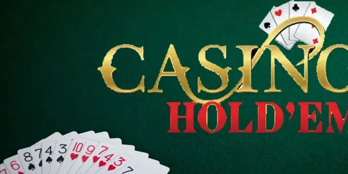 Casino Holdem – Temukan Kemenangan Dan Raih Jackpot Besar