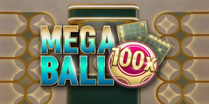 Live Mega Ball – Game Show dengan Kesempatan Menang Luar Biasa