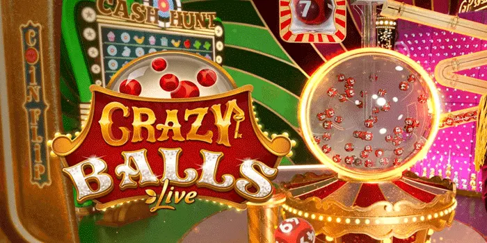 Rahasia Sukses Bermain di Casino Crazy Balls Live Rahasia Sukses Bermain di Casino Crazy Balls Live